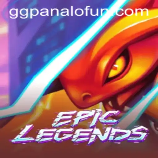 EpicLegends and GGPANALO: A Deep Dive into the Gaming Phenomenon